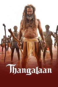 thangalaan-et00343221-1711022603 – Movie Review Thangalaan movie Review