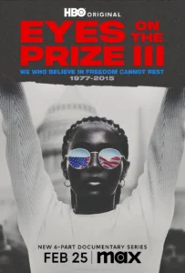 eyes-on-the-prize-iii – Movie Review Eyes on the Prize III" shifts its focus from historical civil rights milestones to present-day movements that have defined the 21st century.
