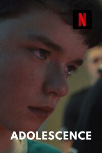 Adolenscence – Movie Review A child's alleged crime leaves parents, a detective, and a therapist searching for answers.